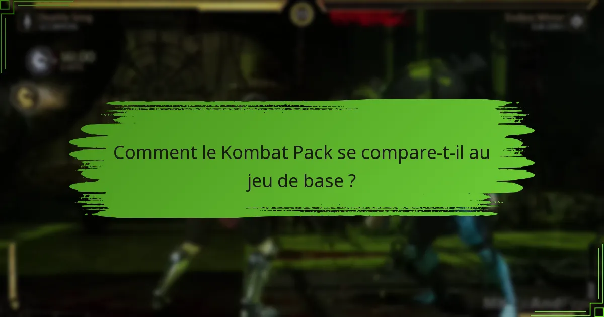 Comment le Kombat Pack améliore-t-il l’expérience de jeu ?