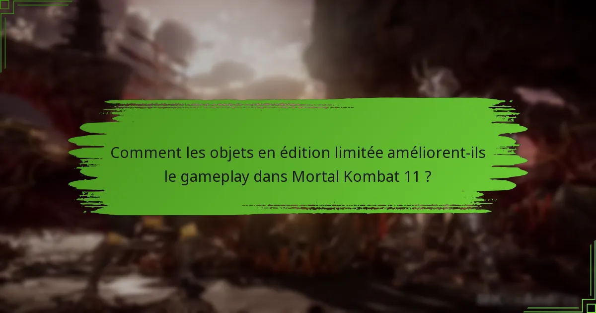 Quels objets en édition limitée sont actuellement disponibles pour redemption ?
