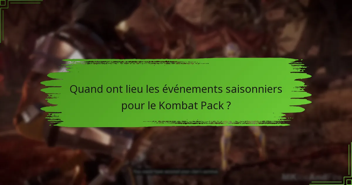Comment les joueurs peuvent-ils réclamer des opportunités du Kombat Pack ?