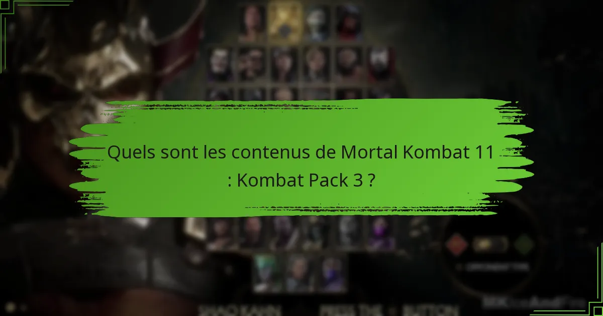 Comment le Kombat Pack 3 se compare-t-il aux autres DLC ?